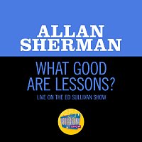 Allan Sherman – What Good Are Lessons? [Live On The Ed Sullivan Show, October 16, 1966]
