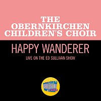 Happy Wanderer [Live On The Ed Sullivan Show, November 29, 1964]