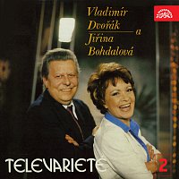 Jiřina Bohdalová, Vladimír Dvořák – Vladimír Dvořák a Jiřina Bohdalová v Televarieté /2/ MP3