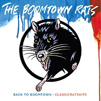 Přední strana obalu CD Back To Boomtown : Classic Rats Hits