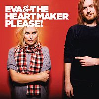Eva, The Heartmaker – Please!