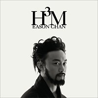 Eason Chan – H3M