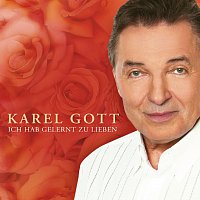 Karel Gott – Ich Hab Gelernt Zu Lieben