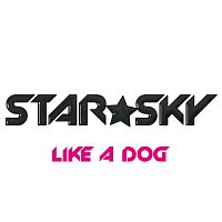 Star Sky – Like a Dog