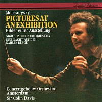 Sir Colin Davis, Royal Concertgebouw Orchestra – Mussorgsky: Pictures At An Exhibition; Night On The Bare Mountain