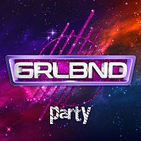 GRLBND – Party