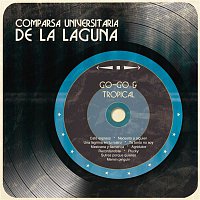 Comparsa Universitaria de la Laguna – Go-Go & Tropical