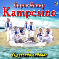 Súper Banda Kampesino – El Pescado Nadador