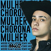 Teodoro & Sampaio – Mulher Chorona (M4Uz Modão Remix)