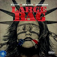 Fly Ty, Offset, Jadakiss – Large Bag