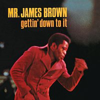 James Brown – Gettin' Down To It