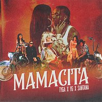 Tyga, YG & Santana – MAMACITA
