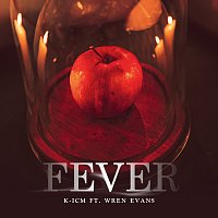 Wren Evans, K-ICM – Fever