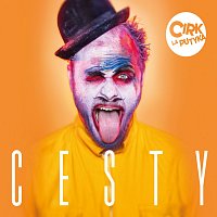 Cirk La Putyka – Cesty