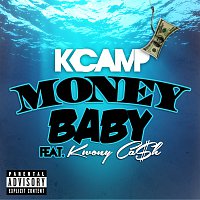 K CAMP, Kwony Ca$h – Money Baby