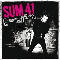 Sum 41 – Underclass Hero [Exclusive Edition]