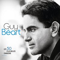 Guy Béart – Les 50 plus belles chansons