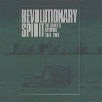 Přední strana obalu CD Revolutionary Spirit: The Sound Of Liverpool 1976-1988