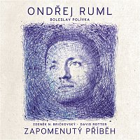 Ondřej Ruml – Zapomenutý příběh (feat. Boleslav Polívka) CD