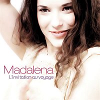 Madalena – L'Invitation Au Voyage