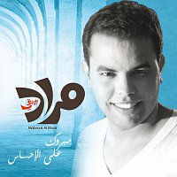 Mourad Bouriki – Mabrouk Al Ehsas
