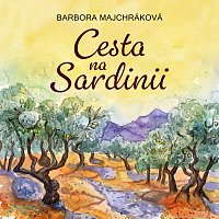 Jana Štvrtecká – Majchráková: Cesta na Sardinii