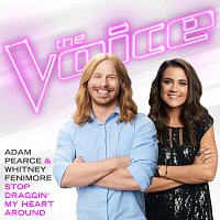 Adam Pearce, Whitney Fenimore – Stop Draggin’ My Heart Around [The Voice Performance]