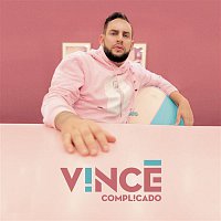 Vince – Complicado