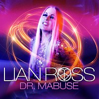 Lian Ross – Dr. Mabuse