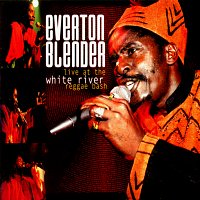 Everton Blender – Live At The White River Reggae Bash