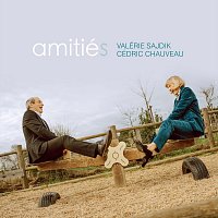 Valerie Sajdik, Cédric Chauveau – Amitiés