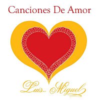 Luis Miguel – Canciones De Amor