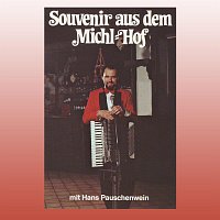 Hans Pauschenwein – Souvenir aus dem Michl-Hof