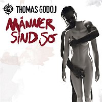Thomas Godoj – Manner sind so
