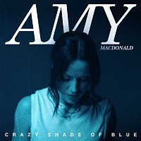 Amy Macdonald – Crazy Shade of Blue