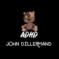ADHD – John Dillermand