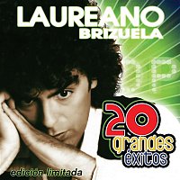 Laureano Brizuela – 20 Grandes Exitos