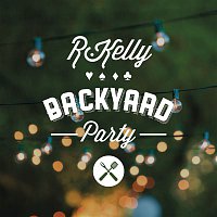 R. Kelly – Backyard Party