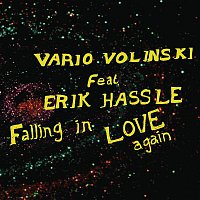 Vario Volinski, Erik Hassle – Falling In Love Again