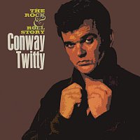 Conway Twitty – The Rock & Roll Story