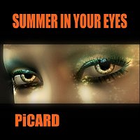 PiCARD – SUMMER IN YOUR EYES