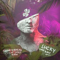 Quarterhead, Cheat Codes, Kiddo – Lucky [Wave Wave Remix]
