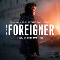 Cliff Martinez, Thor Laewe – The Foreigner (Original Motion Picture Soundtrack)