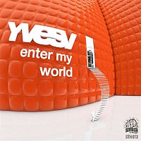 Yves V – Enter My World