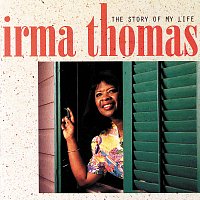 Irma Thomas – The Story Of My Life