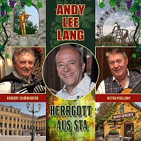 Andy Lee Lang, Herbert Schondorfer, Victor Poslusny – Hergott aus Sta