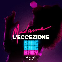 Madame – L’Eccezione [from the Amazon Original Series BANG BANG BABY]