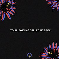 Montell Fish – Your Love Has Called Me Back.