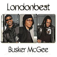 Londonbeat – Busker McGee