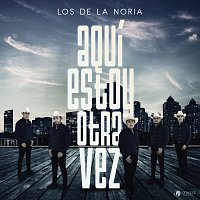 Los De La Noria – Aquí Estoy Otra Vez